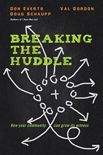 Beispielbild fr Breaking the Huddle : How Your Community Can Grow Its Witness zum Verkauf von Better World Books