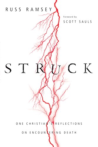 Stock image for Struck: One Christian's Reflections on Encountering Death for sale by ThriftBooks-Atlanta