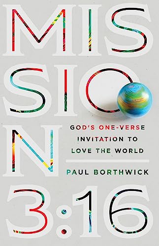 9780830845194: Mission 3:16: God's One-Verse Invitation to Love the World