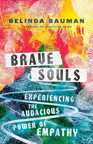 Beispielbild fr Brave Souls  " Experiencing the Audacious Power of Empathy zum Verkauf von WorldofBooks