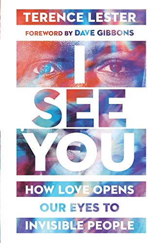 Beispielbild fr I See You: How Love Opens Our Eyes to Invisible People zum Verkauf von Wonder Book