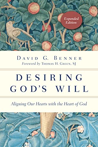 Beispielbild fr Desiring God's Will: Aligning Our Hearts with the Heart of God (Spiritual Journey) zum Verkauf von HPB Inc.