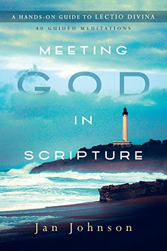 Stock image for Meeting God in Scripture: A Hands-On Guide to Lectio Divina for sale by SecondSale