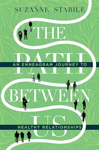 Stock image for The Path Between Us: An Enneagram Journey to Healthy Relationships for sale by -OnTimeBooks-