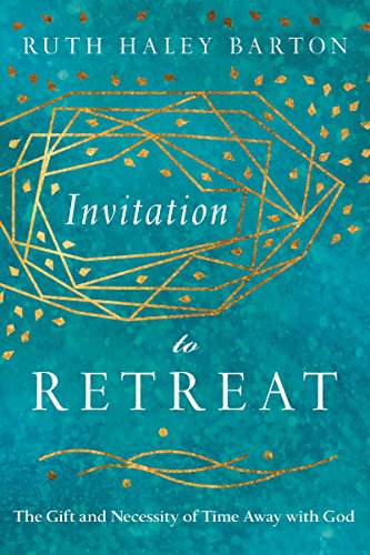 Beispielbild fr Invitation to Retreat: The Gift and Necessity of Time Away with God (Transforming Resources) zum Verkauf von BooksRun