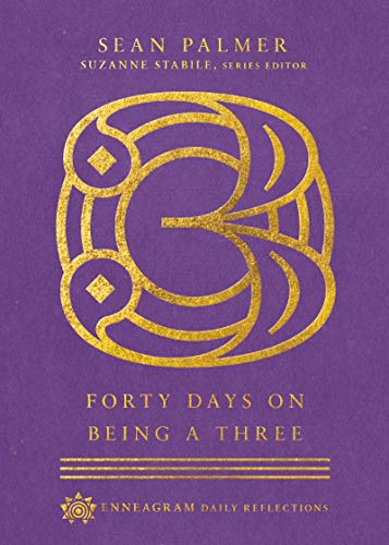 9780830847464: Forty Days on Being a Three (Enneagram Daily Reflections)
