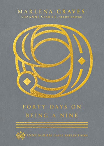 Stock image for Forty Days on Being a Nine (Enneagram Daily Reflections) for sale by Upward Bound Books