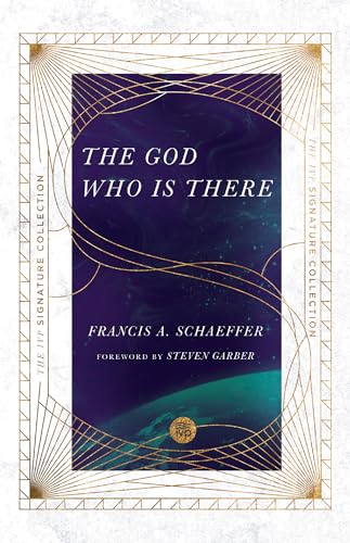 Beispielbild fr The God Who Is There (The IVP Signature Collection) zum Verkauf von GF Books, Inc.