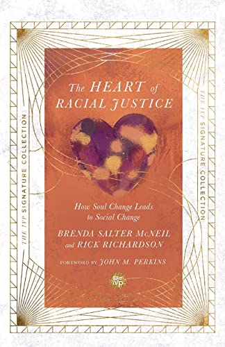 Imagen de archivo de Heart of Racial Justice: How Soul Change Leads to Social Change a la venta por ThriftBooks-Atlanta
