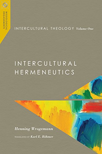 9780830850976: Intercultural Theology, Volume One – Intercultural Hermeneutics: 1 (Missiological Engagements)