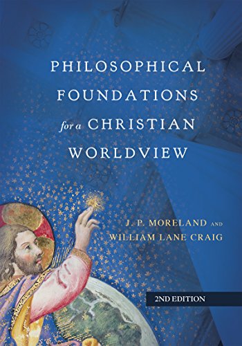 Beispielbild fr Philosophical Foundations for a Christian Worldview zum Verkauf von BooksRun