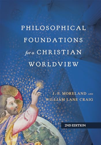 9780830851874: Philosophical Foundations for a Christian Worldview