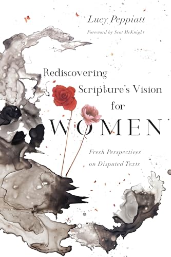 Imagen de archivo de Rediscovering Scripture's Vision for Women a la venta por Blackwell's