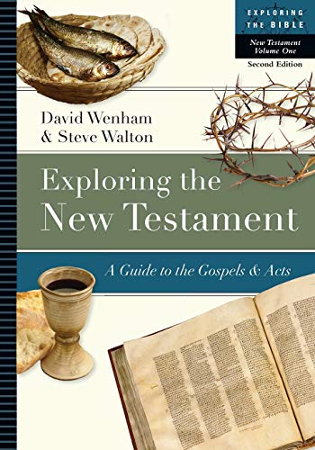 Stock image for Exploring the New Testament: A Guide to the Gospels and Acts (Exploring the Bible Series, Volume 1) for sale by Goodwill Southern California