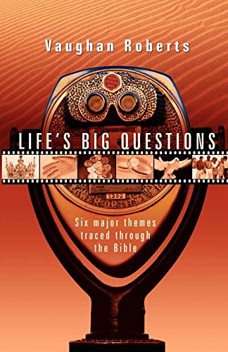 Beispielbild fr Life's Big Questions: Six Major Themes Traced Through the Bible zum Verkauf von ZBK Books