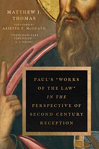 Beispielbild fr Paul's "Works of the Law" in the Perspective of Second-Century Reception zum Verkauf von GF Books, Inc.