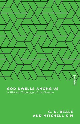 Beispielbild fr God Dwells Among Us: A Biblical Theology of the Temple (Essential Studies in Biblical Theology) [Paperback] Beale, G. K.; Kim, Mitchell and Gladd, Benjamin L. zum Verkauf von Lakeside Books