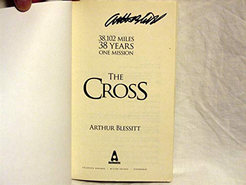 Beispielbild fr The Cross: 38,102 Miles, 38 Years, One Mission zum Verkauf von Hawking Books