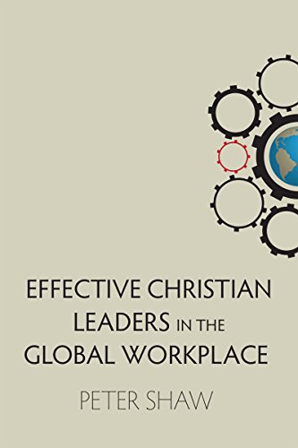 9780830856411: Effective Christian Leaders in the Global Workplace