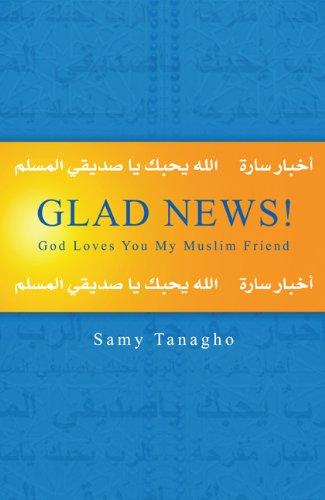 Stock image for Glad News!: God Loves You My Muslim Friend for sale by SecondSale