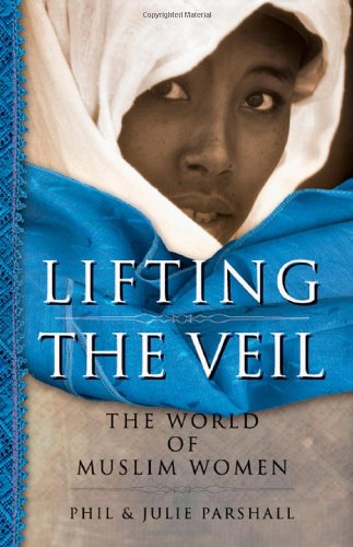 9780830856961: Lifting the Veil: The World of Muslim Women