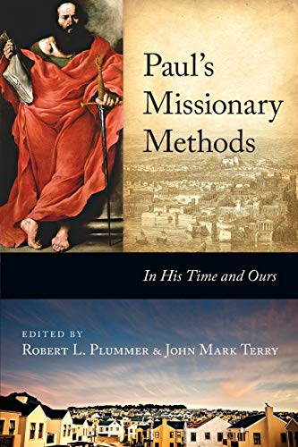 Beispielbild fr Paul's Missionary Methods: In His Time and Ours zum Verkauf von BooksRun
