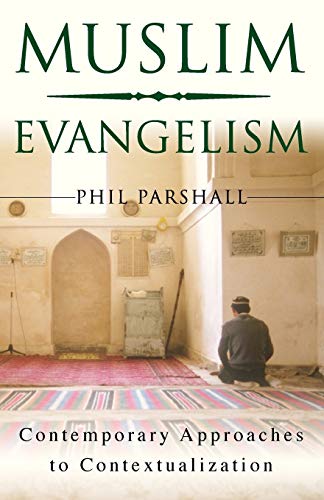 9780830857104: Muslim Evangelism: Contemporary Approaches to Contextualization