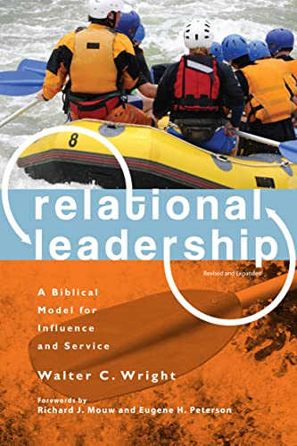 Imagen de archivo de Relational Leadership: A Biblical Model for Influence and Service a la venta por Blue Vase Books