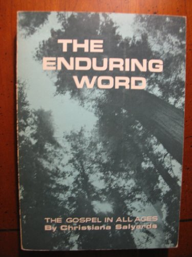 Stock image for The Enduring Word: The Gospel in All Ages for sale by ThriftBooks-Dallas