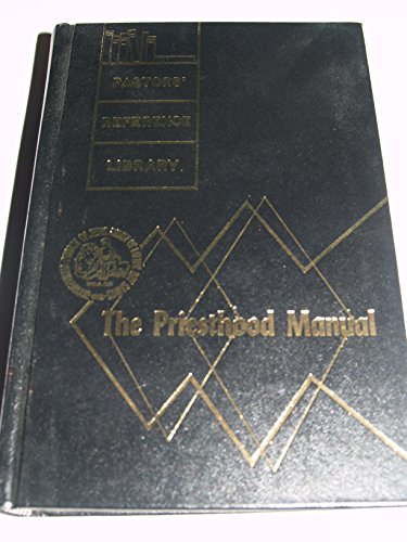 Imagen de archivo de The Priesthood manual, (Pastor's reference library) a la venta por HPB-Ruby