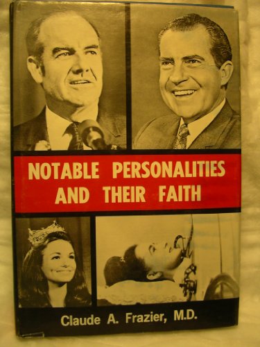 Imagen de archivo de Notable Personalities and Their Faith a la venta por Christian Book Store