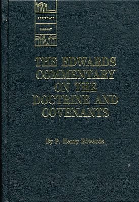 Imagen de archivo de The Edwards Commentary on the Doctrine and Covenants a la venta por Your Online Bookstore