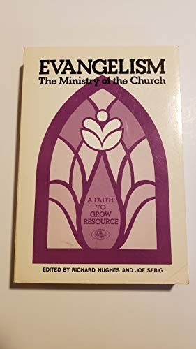 Imagen de archivo de Evangelism: The Ministry of the Church a la venta por HPB-Ruby