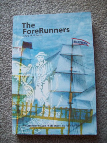 9780830903153: The forerunners: The tragic story of 156 down-East Americans led to Jaffa in 1866 by charismatic G.J. Adams to plant the seeds of modern Israel