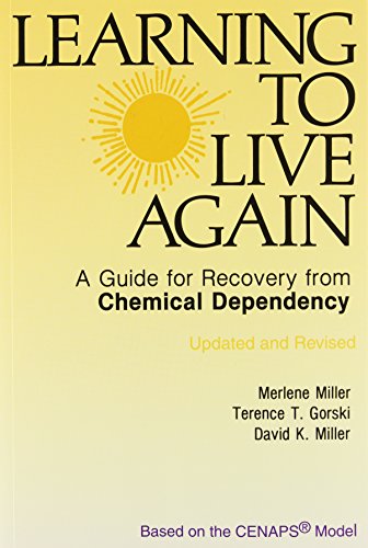 Learning to Live Again (9780830903726) by Merlene Miller; Terence T. Gorski; David K. Miller