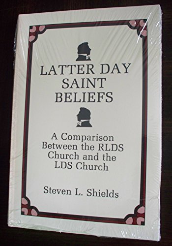 Beispielbild fr Latter Day Saint Beliefs: A Comparison Between the Rlds Church and the Lds Church zum Verkauf von HPB-Emerald