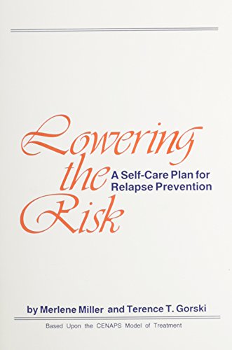 Lowering the Risk: A Self-Care Plan for Relapse Prevention (9780830906093) by Merlene Miller