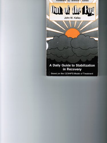 Stock image for Out of the Fog: A Daily Guide to Stabilization in Recovery for sale by Zubal-Books, Since 1961