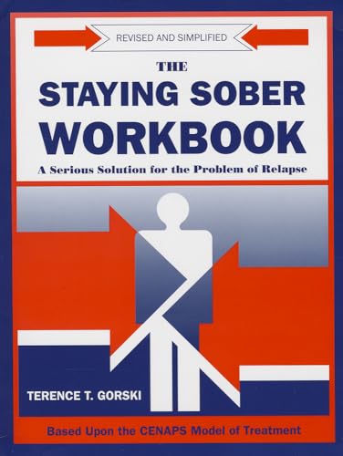 Beispielbild fr The Staying Sober Workbook: A Serious Solution for the Problem of Relapse zum Verkauf von Zoom Books Company