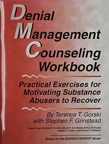 Beispielbild fr Denial Management Counseling Workbook: Practical Exercises for Motivating Substance Abusers to Recov zum Verkauf von Save With Sam