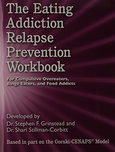 Beispielbild fr The Eating Addiction Addiction Relapse Prevention Workbook zum Verkauf von -OnTimeBooks-