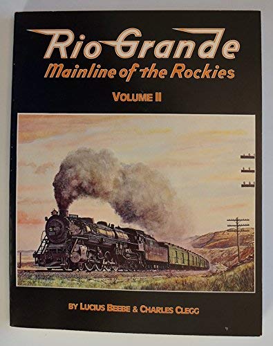 Imagen de archivo de Rio Grande, Mainline of the Rockies: Vol. 1 a la venta por HPB-Red