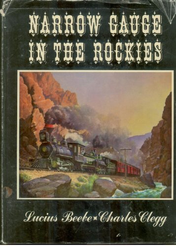 Beispielbild fr Narrow Gauge in the Rockies zum Verkauf von Books From California