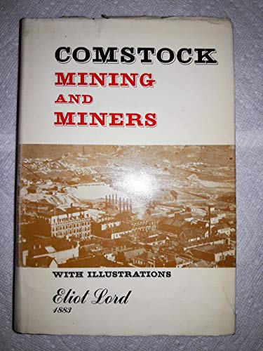Beispielbild fr Comstock Mining and Miners zum Verkauf von Books From California