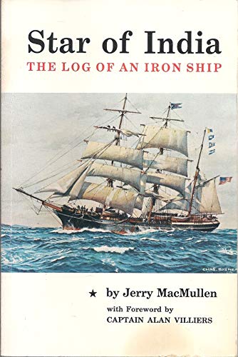 Stock image for Star of India: The Log of an Iron Ship for sale by ThriftBooks-Atlanta