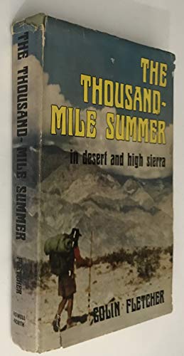 Beispielbild fr The Thousand-Mile Summer: In Desert and High Sierra zum Verkauf von ThriftBooks-Atlanta