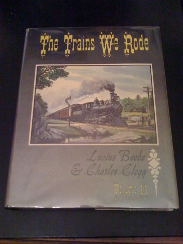 9780831070588: The Trains We Rode