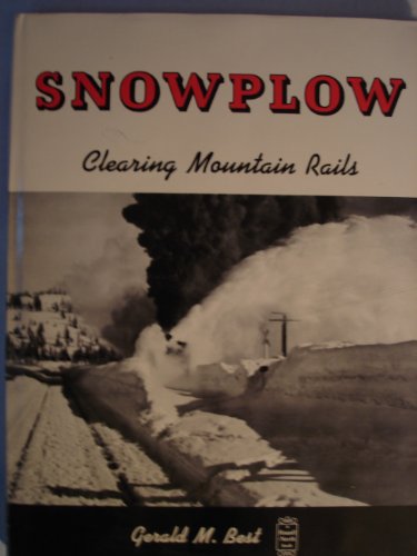 Beispielbild fr Snowplow: Clearing Mountain Rails zum Verkauf von Books From California