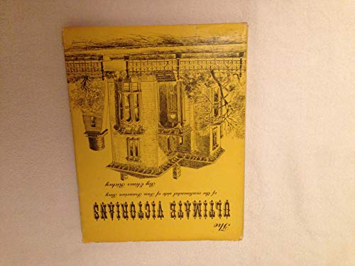 Imagen de archivo de The Ultimate Victorians of the Continental Side of San Francisco Bay a la venta por Books of the Smoky Mountains