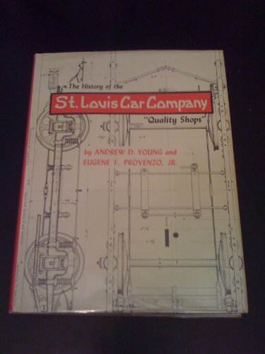 Beispielbild fr The History of the St. Louis Car Company, "Quality Shops" zum Verkauf von HPB-Emerald